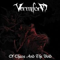 Vermiform - Of Chaos And The Void